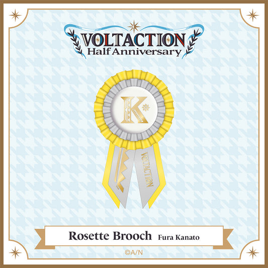 "VOLTACTION Half Anniversary" Rosette Brooch