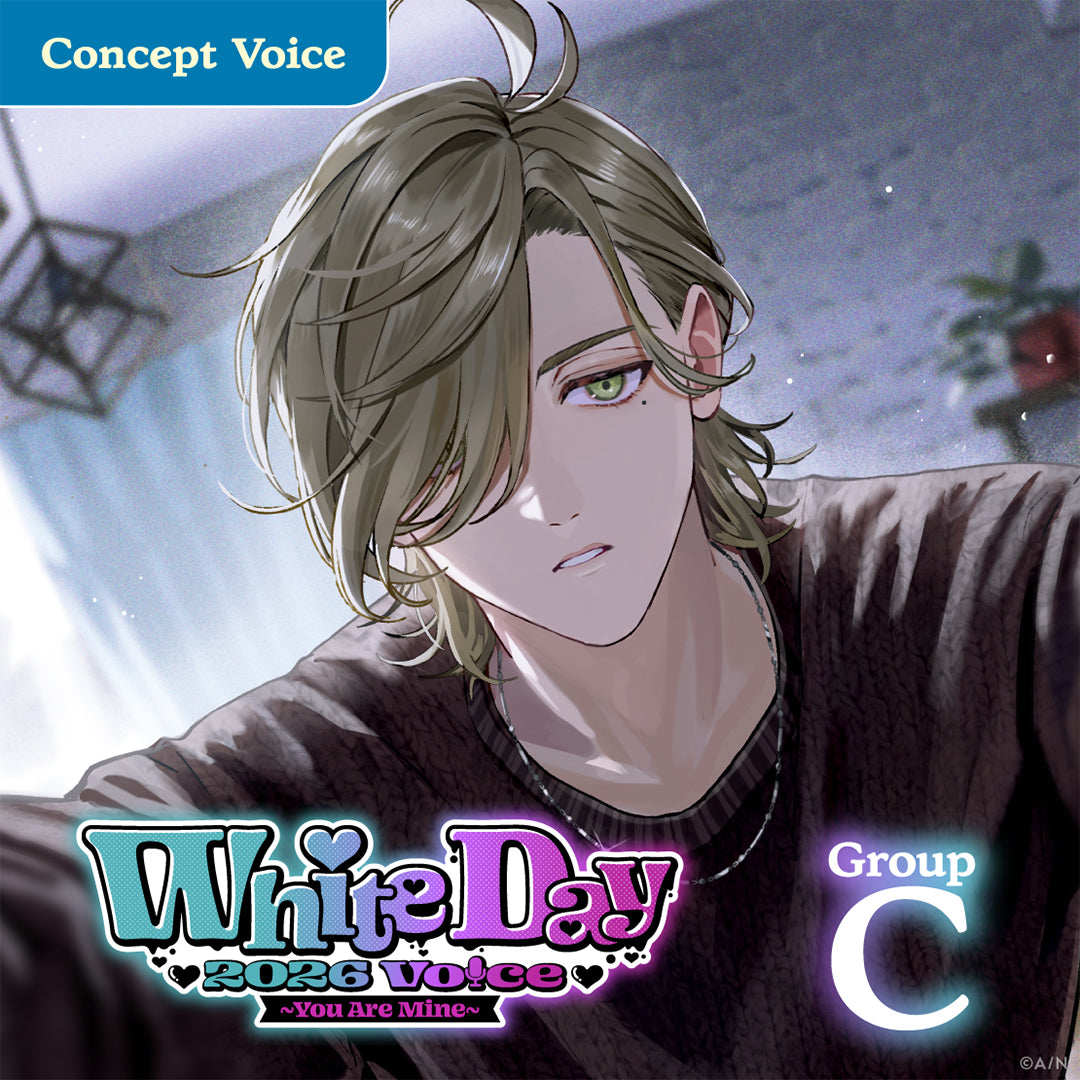 "White Day 2026 Voice ~You Are Mine~" - Group C