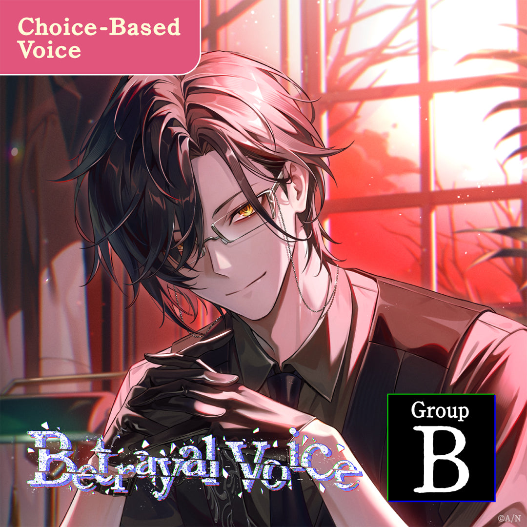 "Betrayal Voice" - Group B