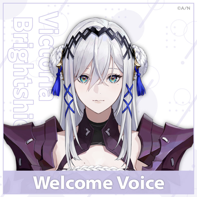 [Welcome Voice] Victoria Brightshield