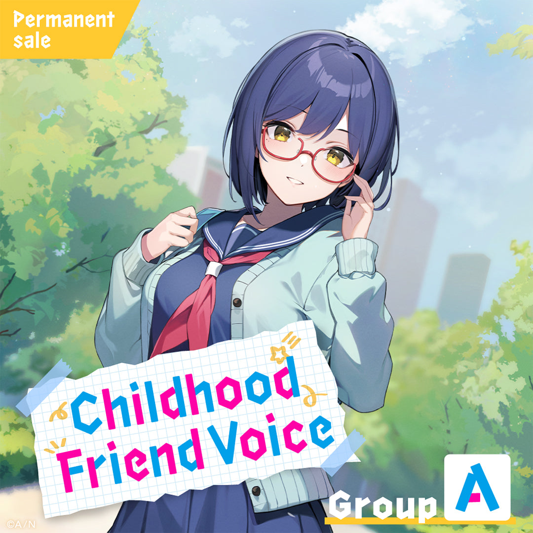 [Permanent Sale] "Childhood Friend Voice" - Group A