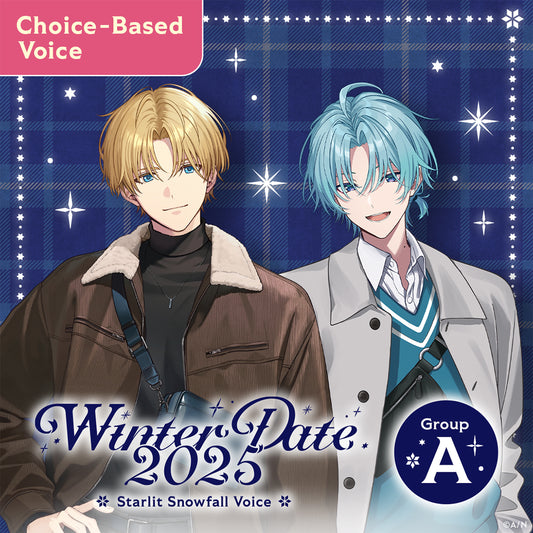 "冬季约会2025 ~星光雪舞音声~" A组