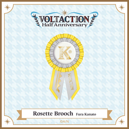 "VOLTACTION Half Anniversary" Rosette Brooch