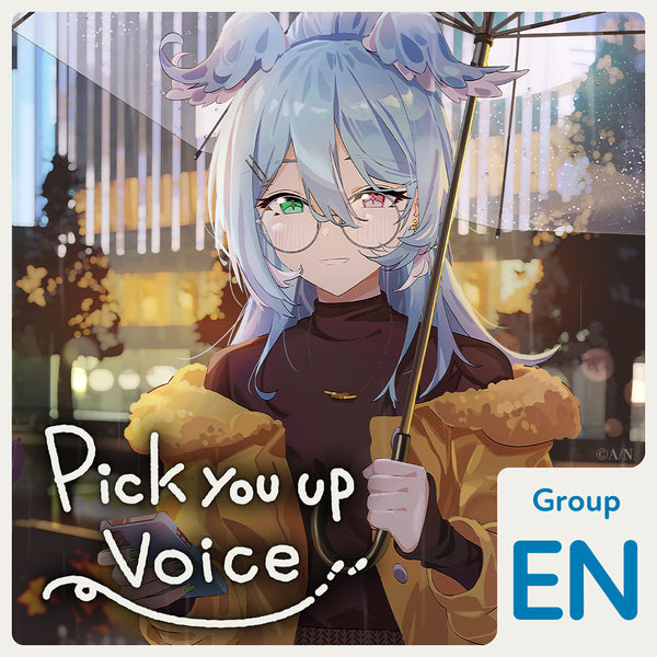 "Pick You Up Voice" - Group EN