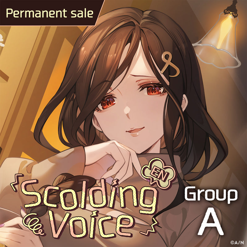 [Permanent Sale] "EN Scolding Voice" - Group A