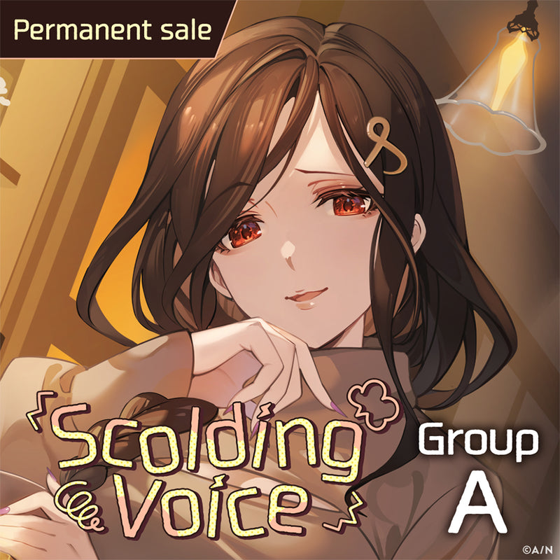 [Permanent Sale] "Scolding Voice" - Group A