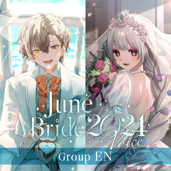 "6月的新娘2024音声" - EN组