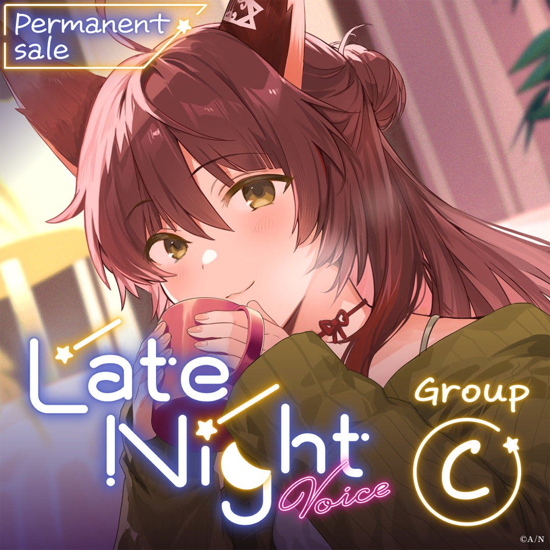 [Permanent Sale] "LateNight Voice" - Group C