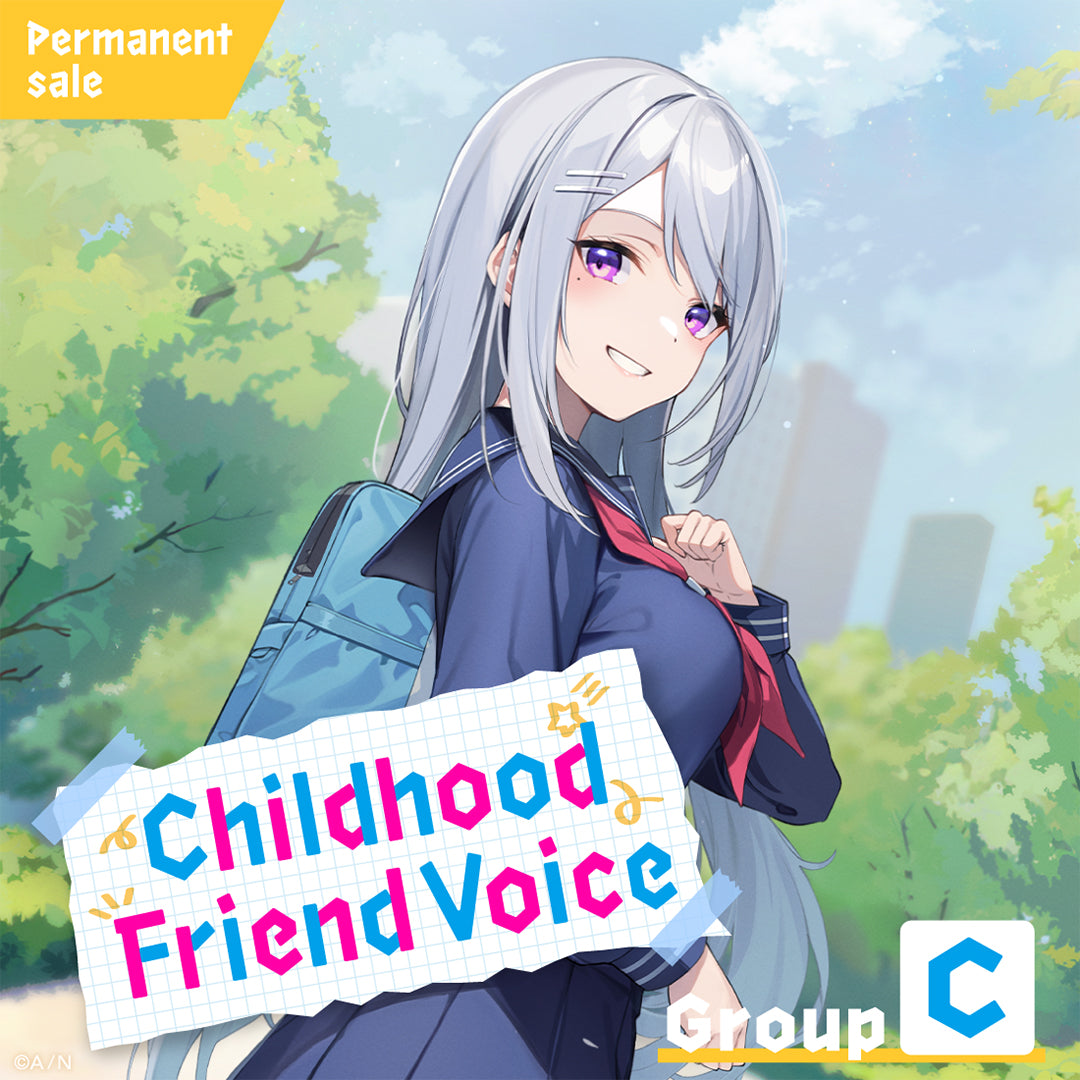 [Permanent Sale] "Childhood Friend Voice" - Group C