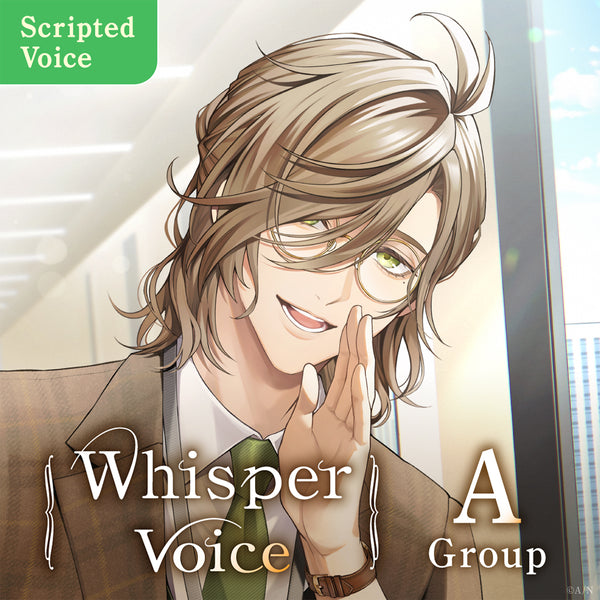 "Whisper Voice" - Group A