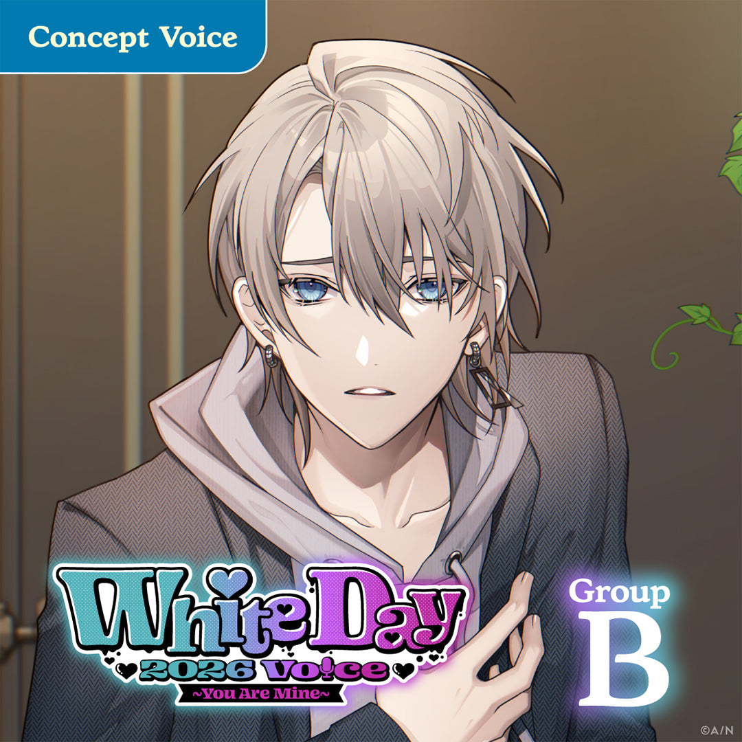 "White Day 2026 Voice ~You Are Mine~" - Group B