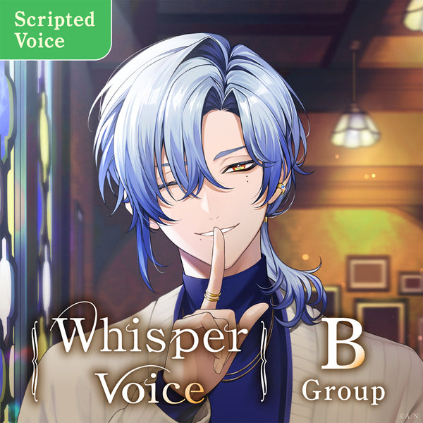 "Whisper Voice" - Group B