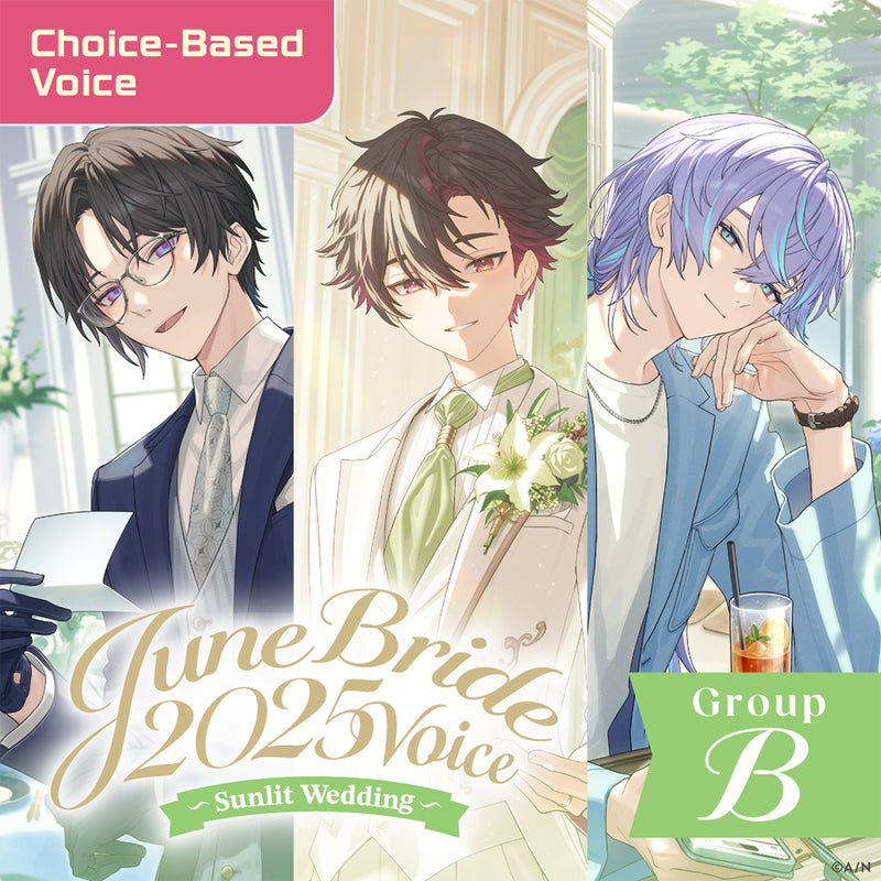"June Bride 2025 Voice ~Sunlit Wedding~" - Group B