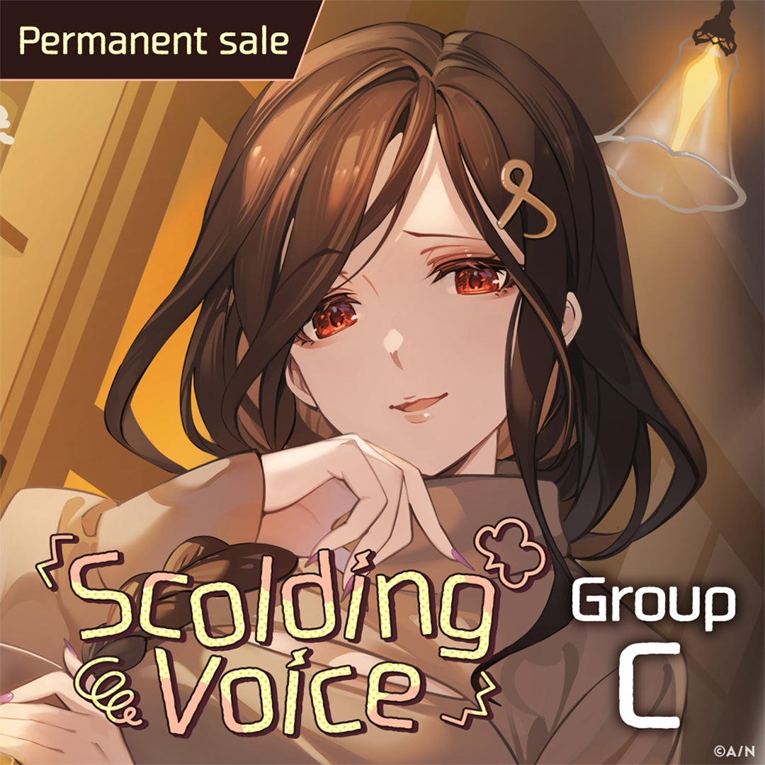 [Permanent Sale] "Scolding Voice" - Group C