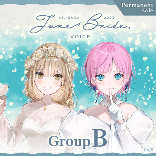 [Permanent Sale] "June Bride 2023 Voice" - Group B