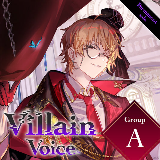 [Permanent Sale] "Villain Voice" - Group A