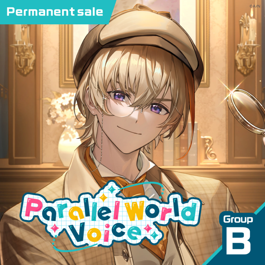 [Permanent Sale] "Parallel World Voice" - Group B