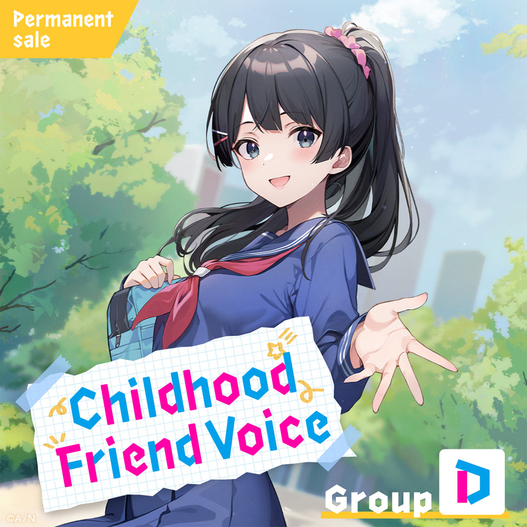 [Permanent Sale] "Childhood Friend Voice" - Group D