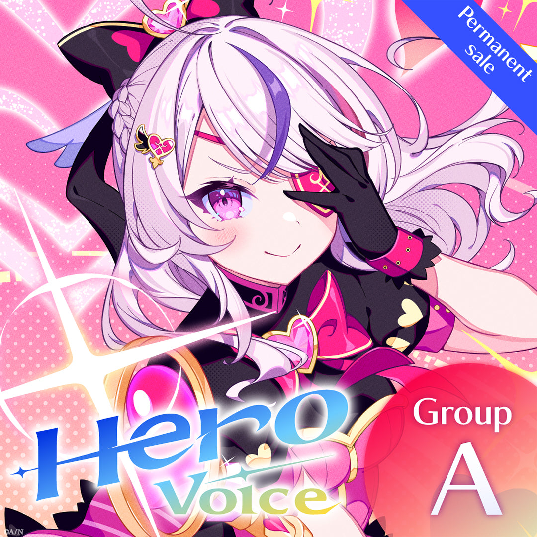[Permanent Sale] "Hero Voice" - Group A