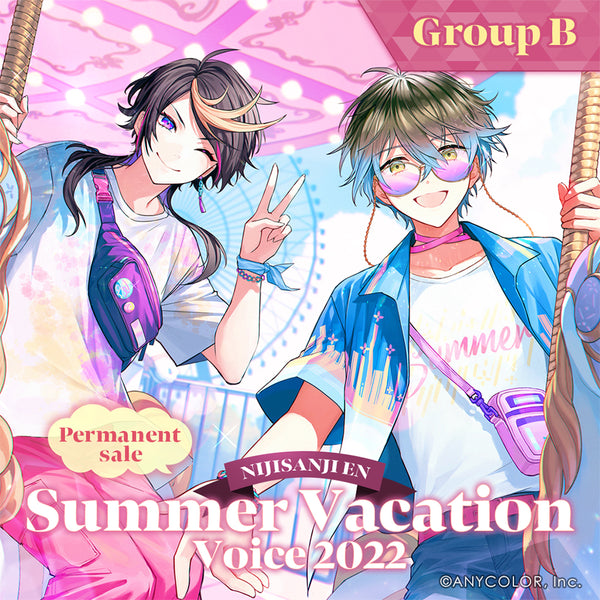 [Permanent Sale] "Summer Vacation Voice 2022" - Group B