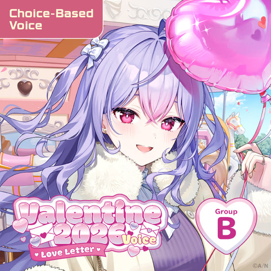 "情人节2026音声 ~情书~" B组
