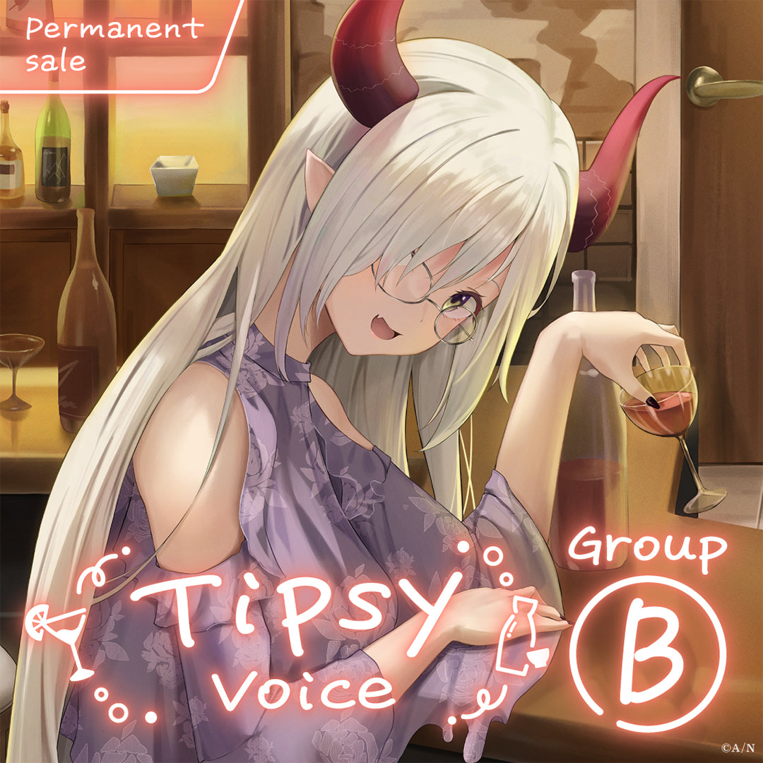 [Permanent Sale] "Tipsy Voice" - Group B