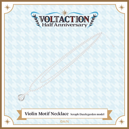"VOLTACTION Half Anniversary" Violin Motif Necklace (Seraph Dazzlegarden model)