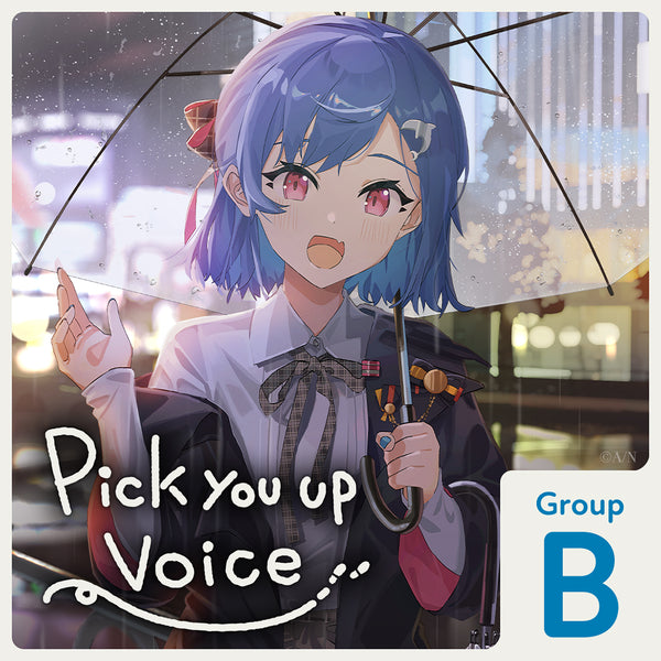 "Pick You Up Voice" - Group B