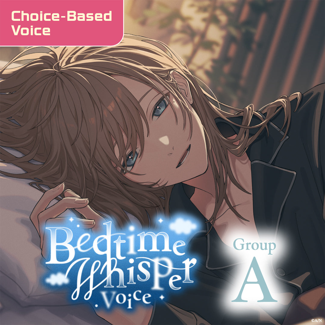 "Bedtime Whisper Voice" - Group A