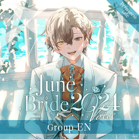 [Permanent Sale] "June Bride 2024 Voice" - Group EN