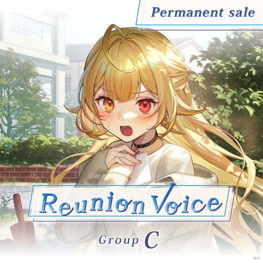 [Permanent Sale] "Reunion Voice" - Group C