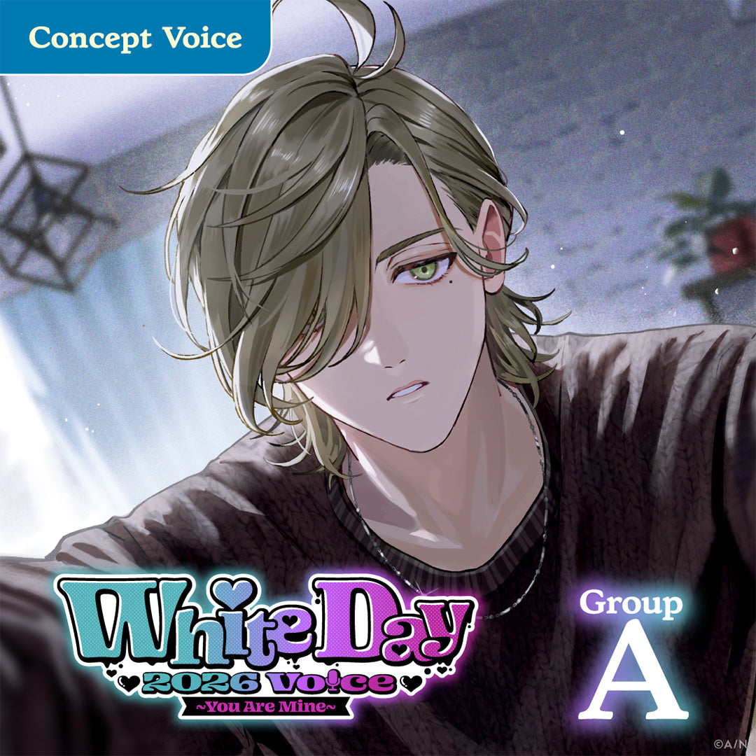 "White Day 2026 Voice ~You Are Mine~" - Group A